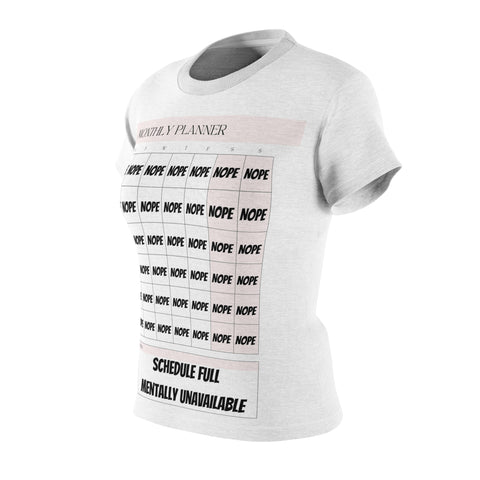 Image of Mentally Unavailable | Funny NOPE Calendar T-Shirt Cut & Sew Tee, Self-Care Shirt, Schedule Full T-Shirt, Planner Humor Top