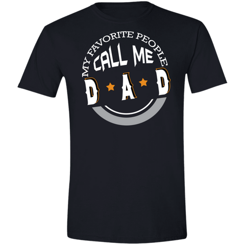 Image of My Favorite People Call Me Dad Softstyle T-Shirt - DNA Trends