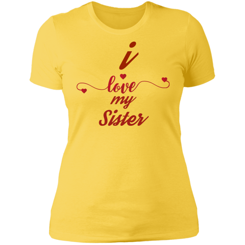 Image of I Love My Sister Ladies' T-Shirt- Sisters Day Tshirt - DNA Trends