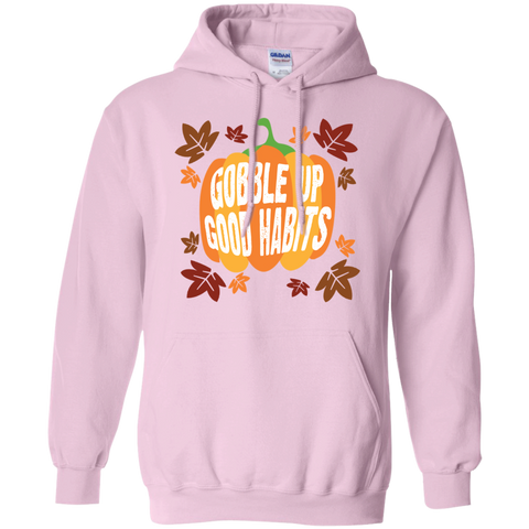 Image of Gobble Up Good Habit Pullover Hoodie 8 oz. - DNA Trends