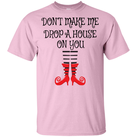 Image of Don’t Make Me Drop A House On You T-Shirt/Halloween Apparel (Boys) - DNA Trends