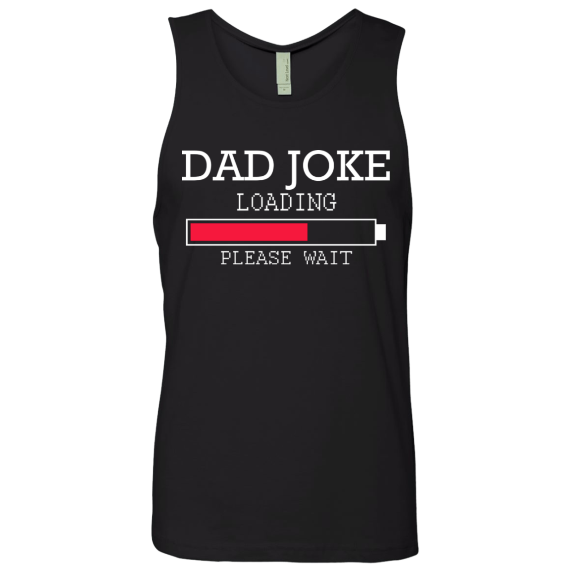 Dad Joke Loading Funny  Tank - DNA Trends