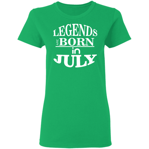 Image of Legends are Born in July Ladies' T-Shirt - DNA Trends