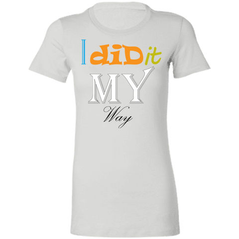 Image of I Did It My Way Ladies' T-Shirt - DNA Trends
