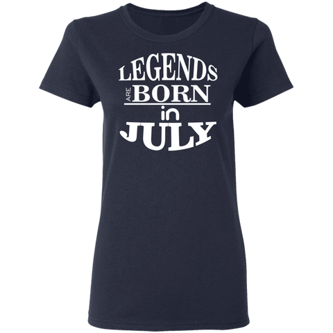 Image of Legends are Born in July Ladies' T-Shirt - DNA Trends
