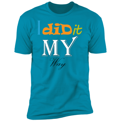 Image of I Did It My Way T-Shirt - DNA Trends