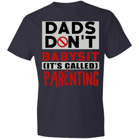 Image of Dads Don't Babysit T-Shirt - DNA Trends
