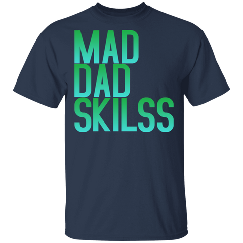 Image of Mad Dad Skills T-Shirt - DNA Trends