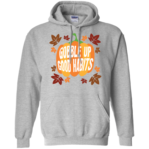 Image of Gobble Up Good Habit Pullover Hoodie 8 oz. - DNA Trends