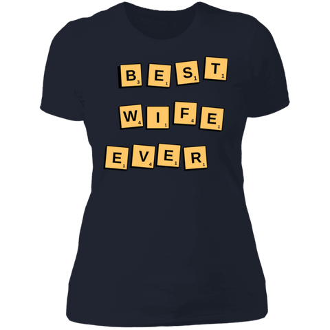 Image of Best Wife Ever  Ladies' Wife Appreciation Day T-Shirt - DNA Trends