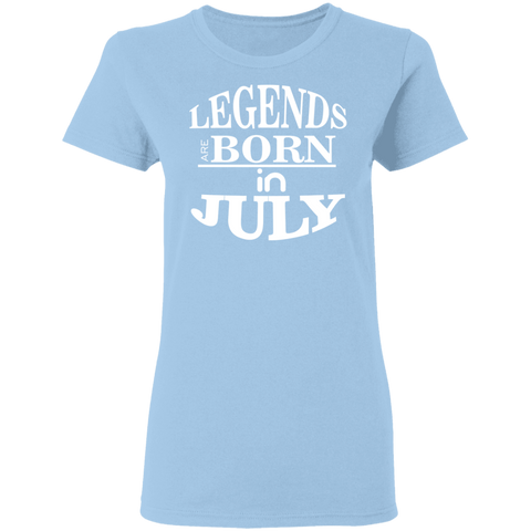 Image of Legends are Born in July Ladies' T-Shirt - DNA Trends