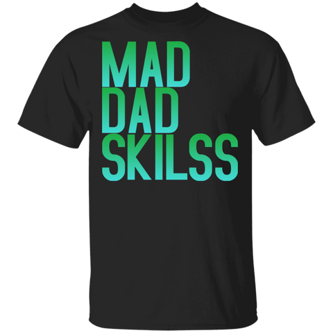 Image of Mad Dad Skills T-Shirt - DNA Trends