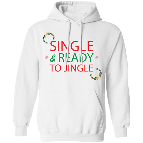 Image of Single & Ready To Jingle Pullover Hoodie - DNA Trends
