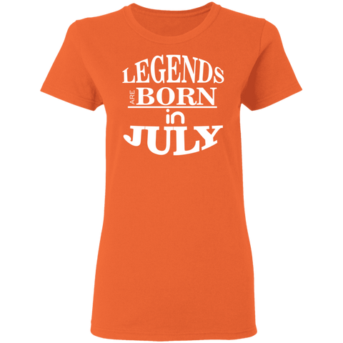 Image of Legends are Born in July Ladies' T-Shirt - DNA Trends