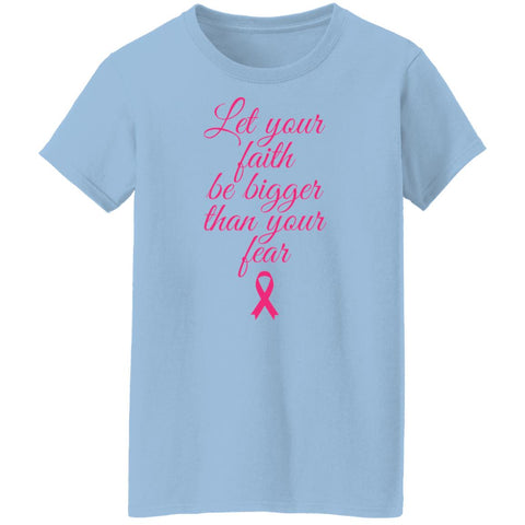 Image of Faith Above Fear Breast Cancer Awareness Ladies' T-Shirt - DNA Trends