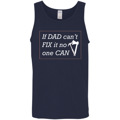 Image of If Dad Can't Fix It... Tank - DNA Trends