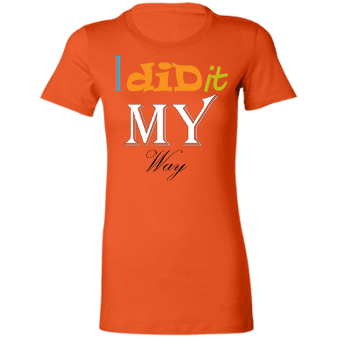 Image of I Did It My Way Ladies' T-Shirt - DNA Trends