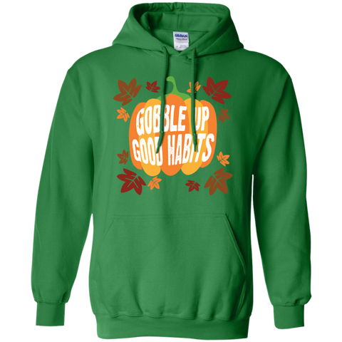 Image of Gobble Up Good Habit Pullover Hoodie 8 oz. - DNA Trends