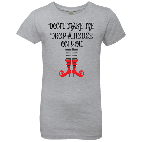 Image of Don’t Make Me Drop A House On You T-Shirt Halloween Clothing (Boys) - DNA Trends