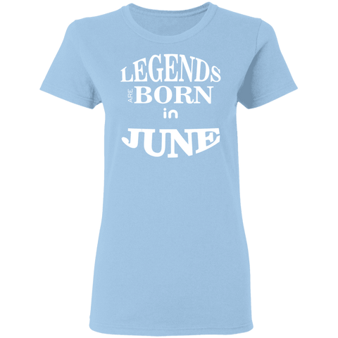 Image of Adorable Legends Are Born In June Ladies' T-Shirt - DNA Trends