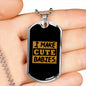 I Make Cute Babies Father's Day Necklace - DNA Trends
