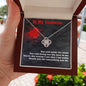 Valentines Day : You still make me smile, Love Knot Necklace- Gift For Her
