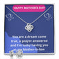 Gift To Mother-in-Law : Love Knot Earrings and Necklace, Mother's Day Message Card, You Are A Dream Come True