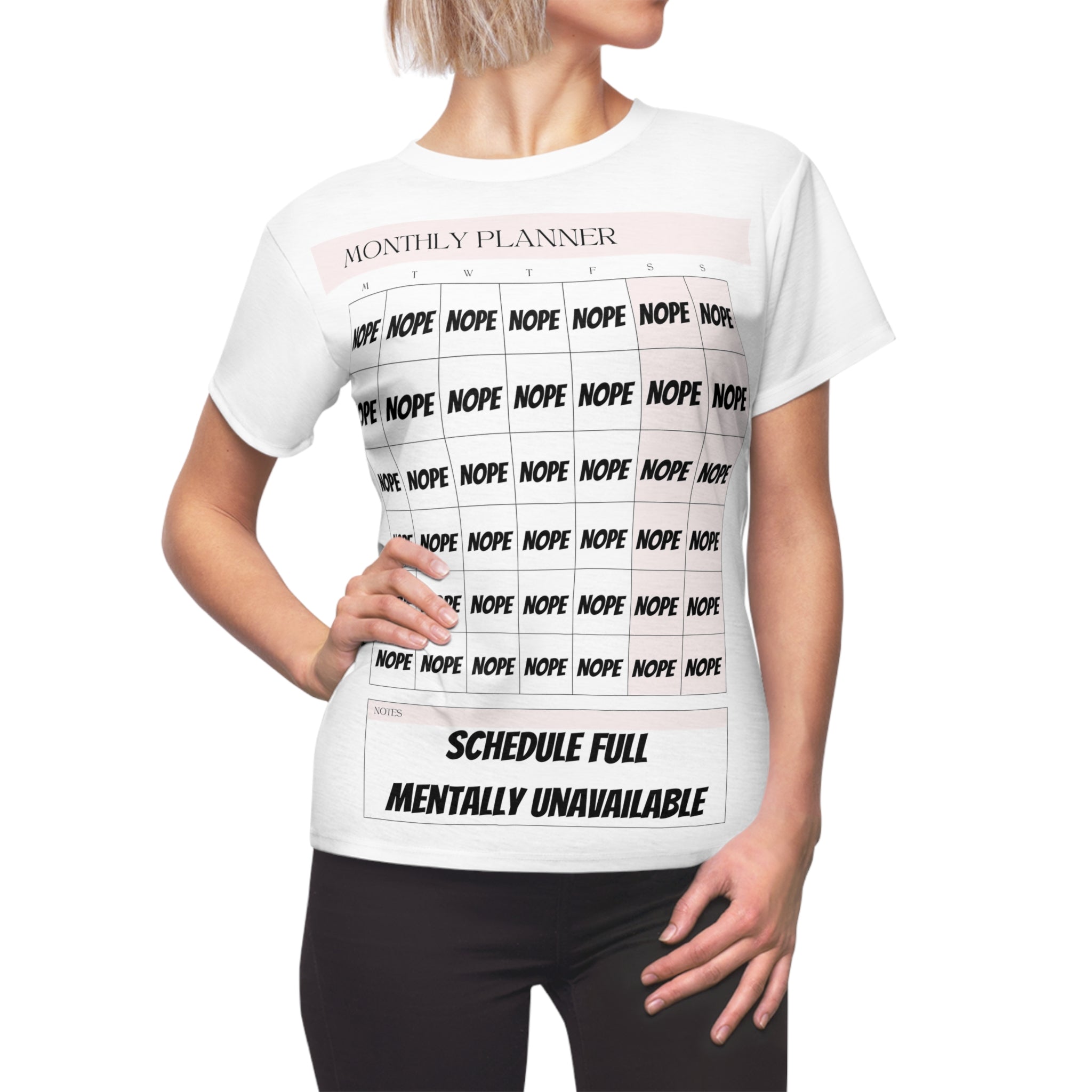 Mentally Unavailable | Funny NOPE Calendar T-Shirt  Cut & Sew Tee, Self-Care Shirt, Schedule Full T-Shirt, Planner Humor Top
