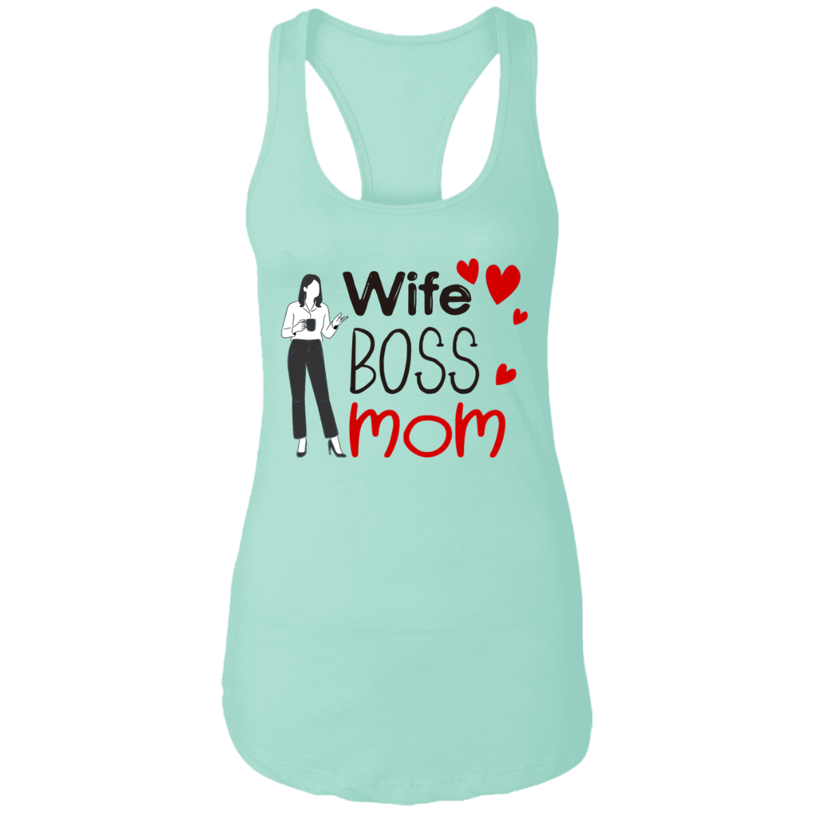 Wife , Boss , Mom Ladies Ideal Racerback Tank - DNA Trends