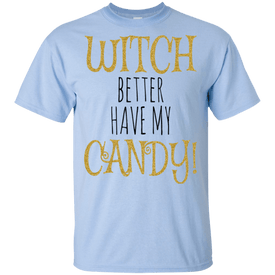 Witch Better Have My Candy T-Shirt Halloween Tees (Boys) - DNA Trends