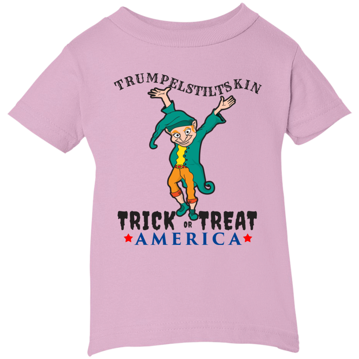 Trumpelstiltskin Trick Or Treat America T-Shirt Halloween (Infants) - DNA Trends
