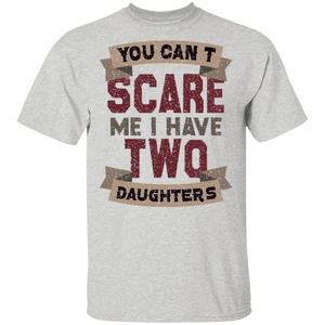 I Have Two Daughters T-Shirt - DNA Trends