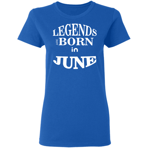 Image of Adorable Legends Are Born In June Ladies'  T-Shirt - DNA Trends