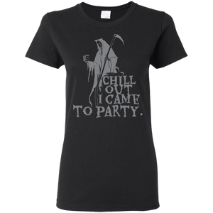 Chill Out I Came To Party Grim Reaper T-Shirt Halloween Clothing (Women) - DNA Trends