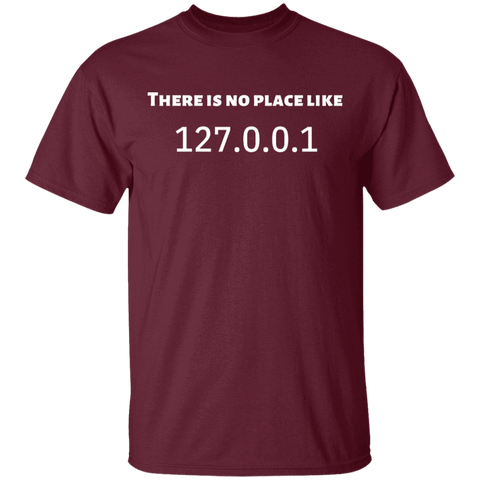 Image of THERE IS NO PLACE LIKE 127.0.0.1 T-Shirt - DNA Trends