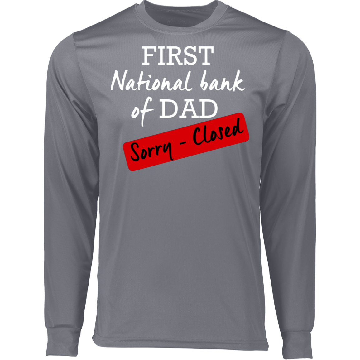National Bank of Dad LS T-Shirt - DNA Trends