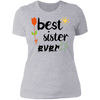 Best Sister Ever Ladies' Boyfriend T-Shirt - DNA Trends