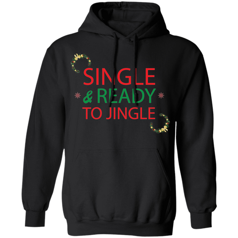 Image of Single & Ready To Jingle Pullover Hoodie - DNA Trends