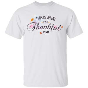 This is What I'm Thankful for Unisex T-Shirt - DNA Trends