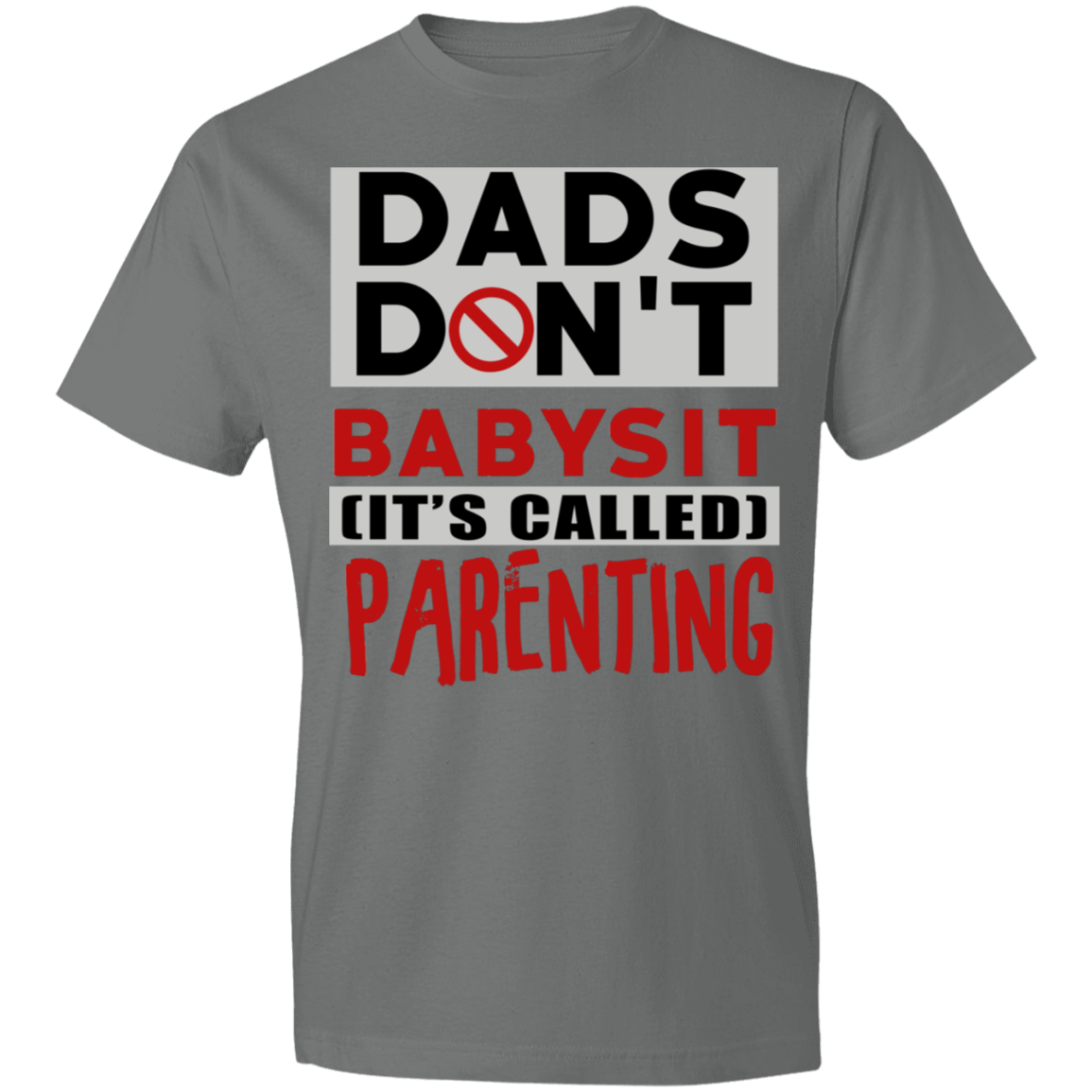 Dads Don't Babysit T-Shirt - DNA Trends