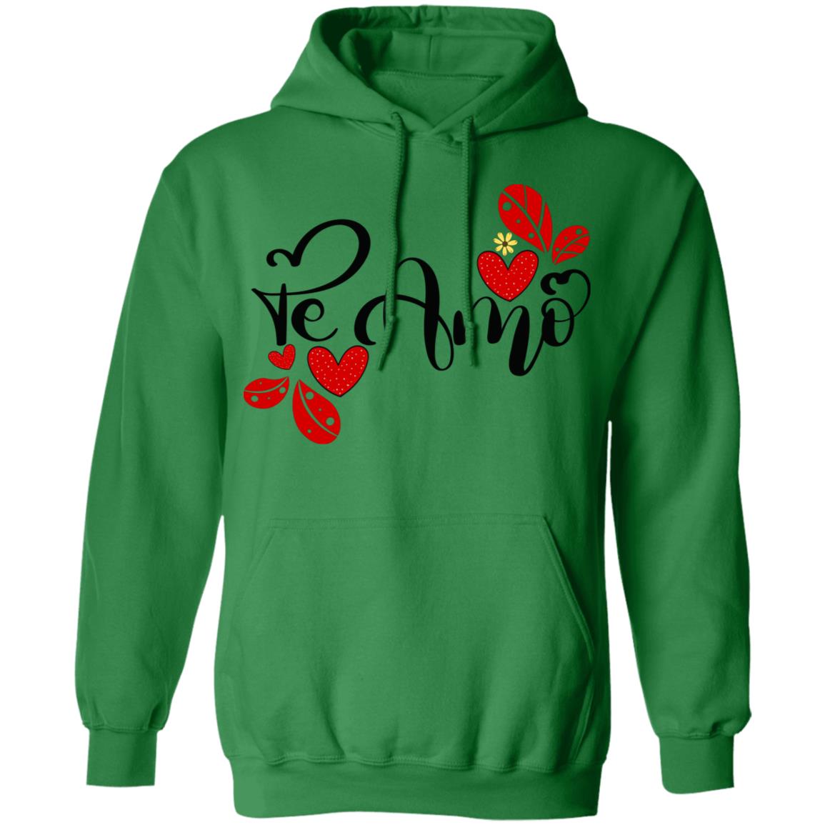 Valentines Day  Te Amo  Pullover Hoodie
