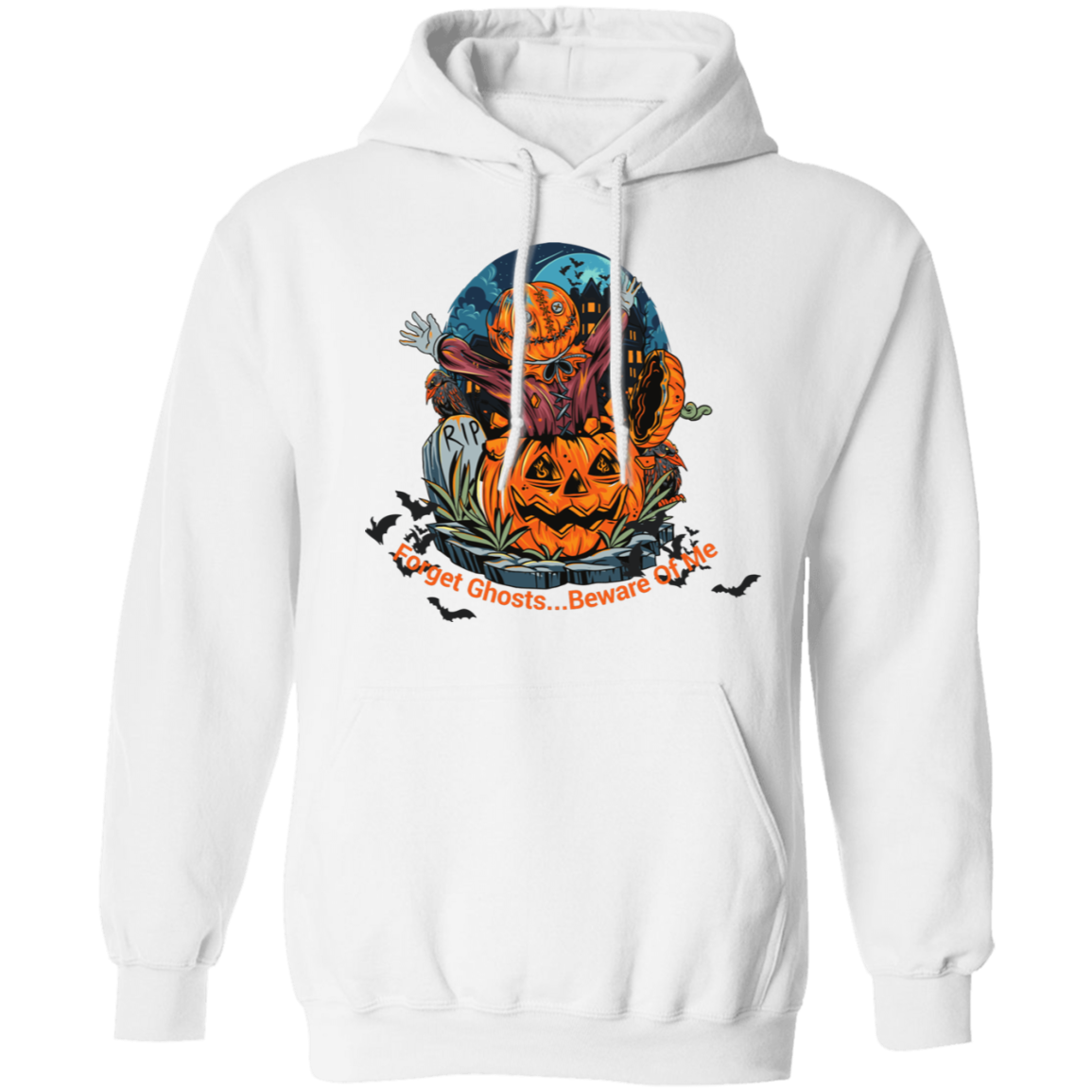 Spooky Yard Halloween Costume Pullover Hoodie , Forget Ghosts... Beware Of Me Custom Design - DNA Trends