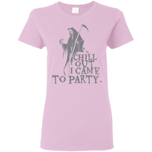 Chill Out I Came To Party Grim Reaper T-Shirt Halloween Clothing (Women) - DNA Trends