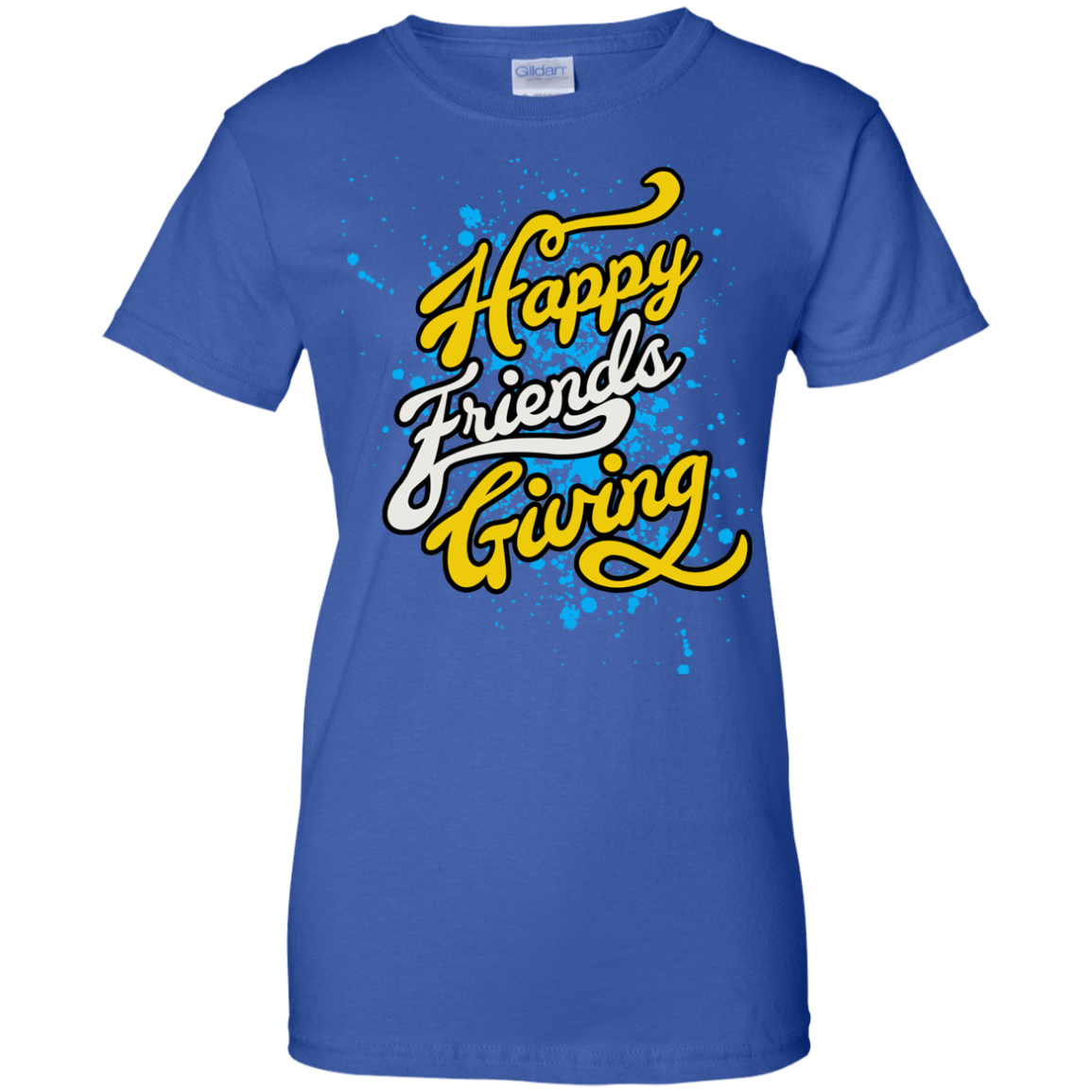 Funny Happy Friendsgiving T-shirt for Ladies' 100% Cotton T-Shirt by Gildan - DNA Trends