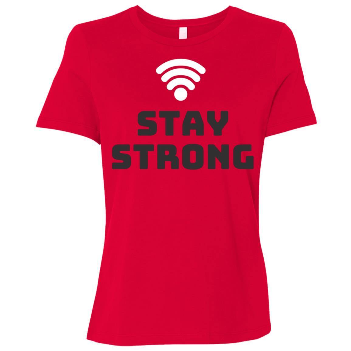 Stay Strong Ladies' T-Shirt - DNA Trends