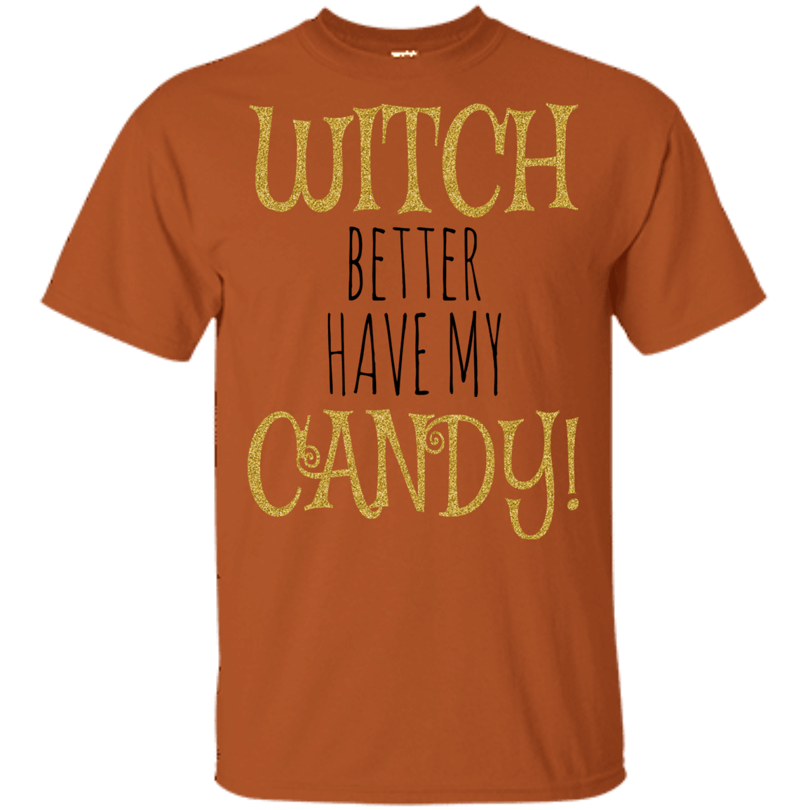 Witch Better Have My Candy T-Shirt Halloween Tees (Boys) - DNA Trends