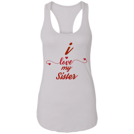 I Love My Sister Ladies Ideal Racerback Tank - Sisters Day Tank Top - DNA Trends