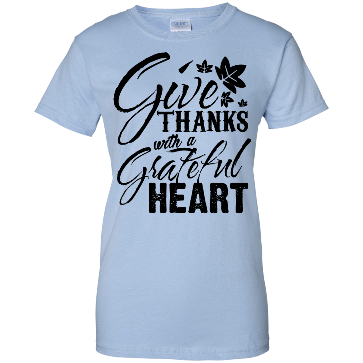 Give Thanks with a Grateful Heart Ladies' 100% Cotton T-Shirt for This Thanksgiving - DNA Trends