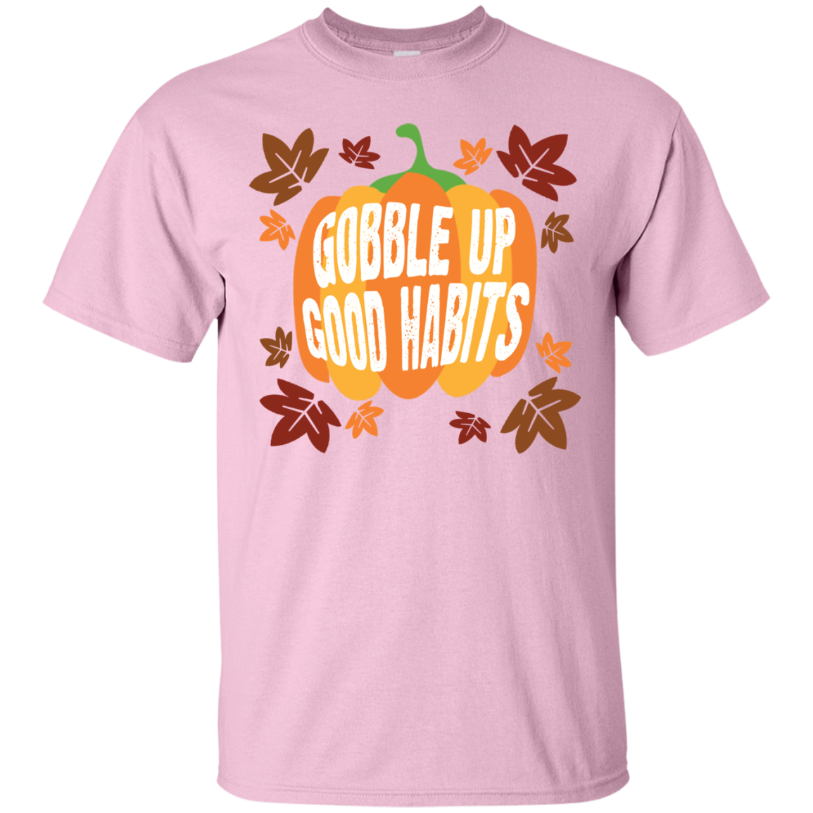 Cool Gobble Up Good Habits Ultra Cotton T-Shirt - DNA Trends