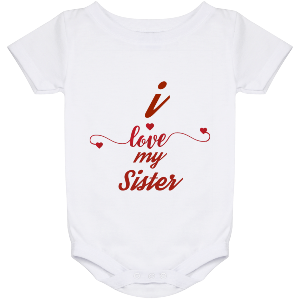 I Love My Sister Baby Onsie - DNA Trends